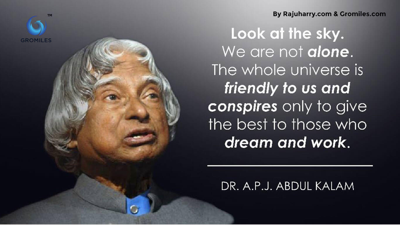 Top 20 plus Quotes APJ Abdul Kalam - Inspiration of Many | Rajuharry | Raju Harry | Gromiles | Gromile