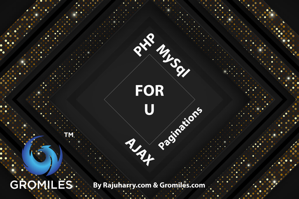 PHP-Mysql-Paginations - By Raju harry | Rajuharry | Gormiles | Gromile